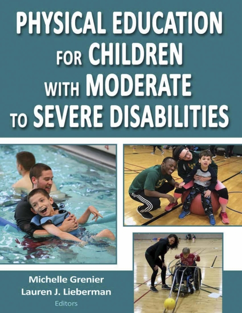 Physical Education for Children With Moderate to Severe Disabilities